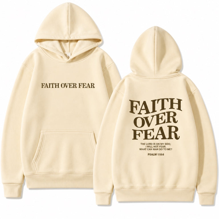 Faith Overcomes Fear Hoodie